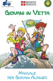 Giovani in vetta, manuale per giovani alpinisti